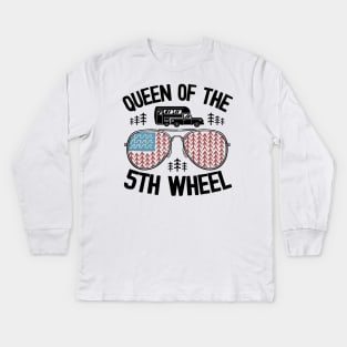 Queen Of The 5th Wheel Funny Camping Kids Long Sleeve T-Shirt